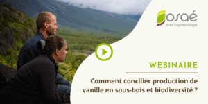 Webinaire Quentin Donnay production de vanille en sous-bois et biodiversité